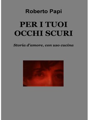 cover image of PER I TUOI OCCHI SCURI